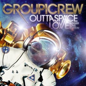 Outta Space Love - Deluxe Edition