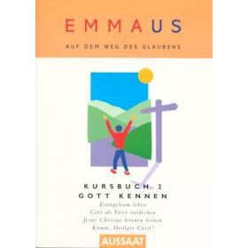 Emmaus: Kursbuch 2 - Gott kennen
