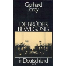 Die Brüderbewegung in Deutschland - Teil 3