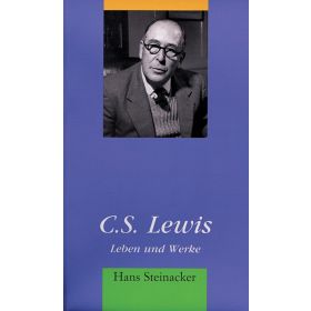 C.S. Lewis - Leben und Werke