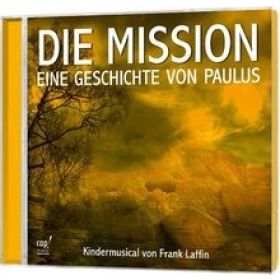 Die Mission - Eine Geschichte von Paulus
