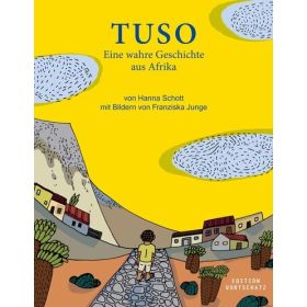 Tuso - Eine wahre Geschichte aus Afrika