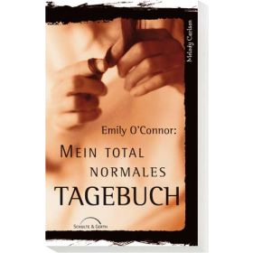 Emily O'Connor: mein total normales Tagebuch