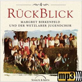 Rückblick 4 - Margret Birkenfeld und der Wetzlarer Jugendchor